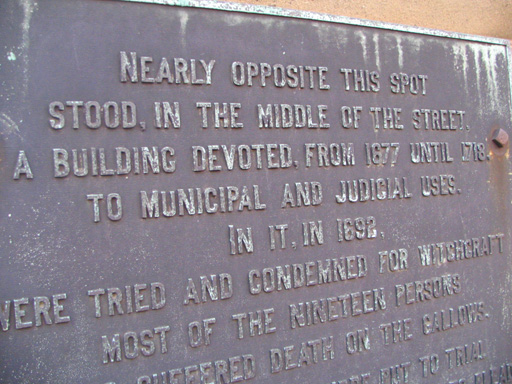 historic sign marking spot of judicial building where in 1692 accused were condemned for witchcraft